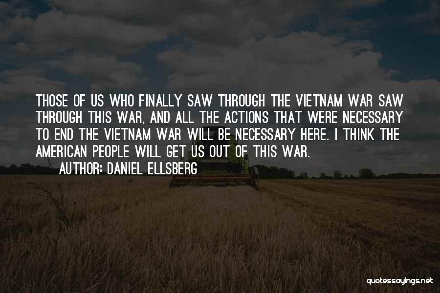 Sometimes War Is Necessary Quotes By Daniel Ellsberg