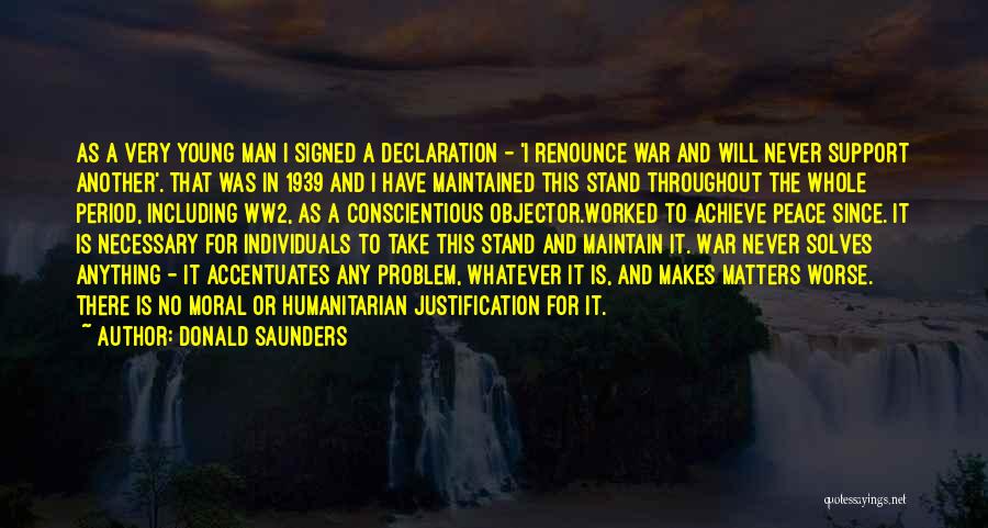 Sometimes War Is Necessary Quotes By Donald Saunders