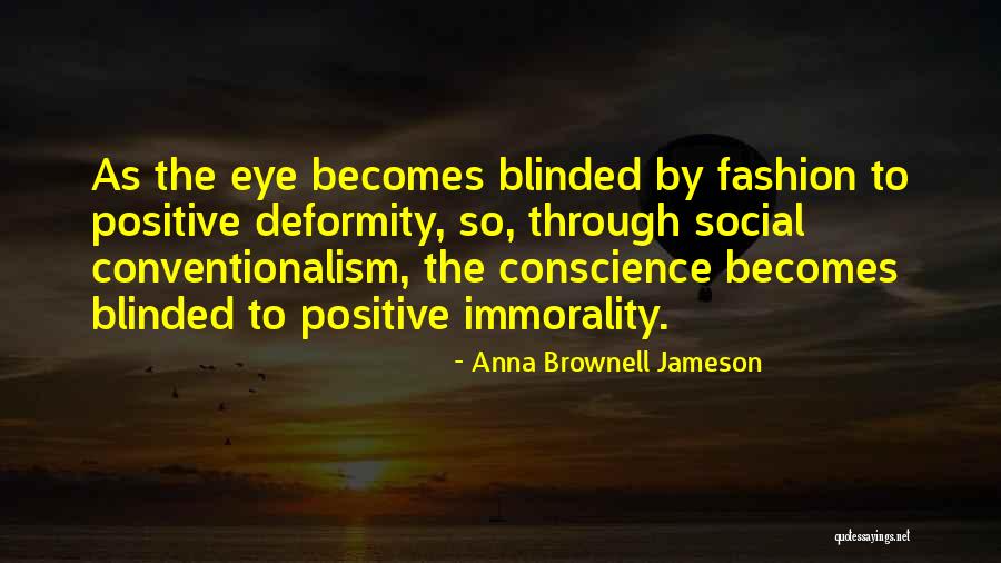 Sometimes We Are Blinded Quotes By Anna Brownell Jameson