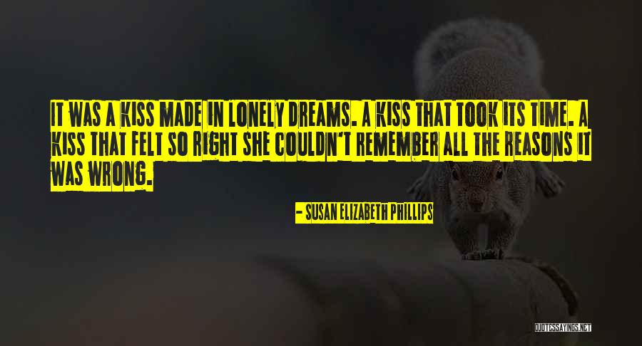 Sometimes We Do The Wrong Things For The Right Reasons Quotes By Susan Elizabeth Phillips Sometimes We Do The Wrong Things For The Right Reasons Quotes By Susan Elizabeth Phillips
