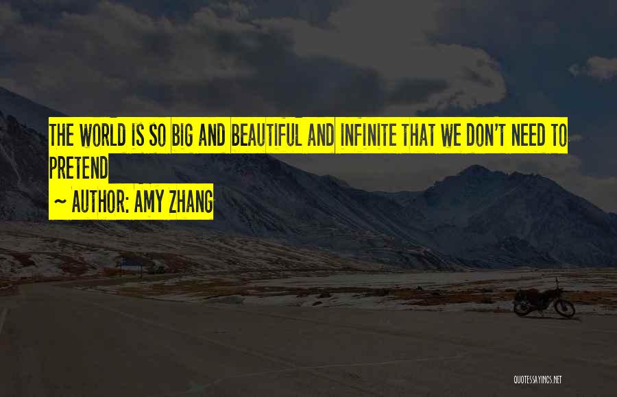 Sometimes We Need To Pretend Quotes By Amy Zhang