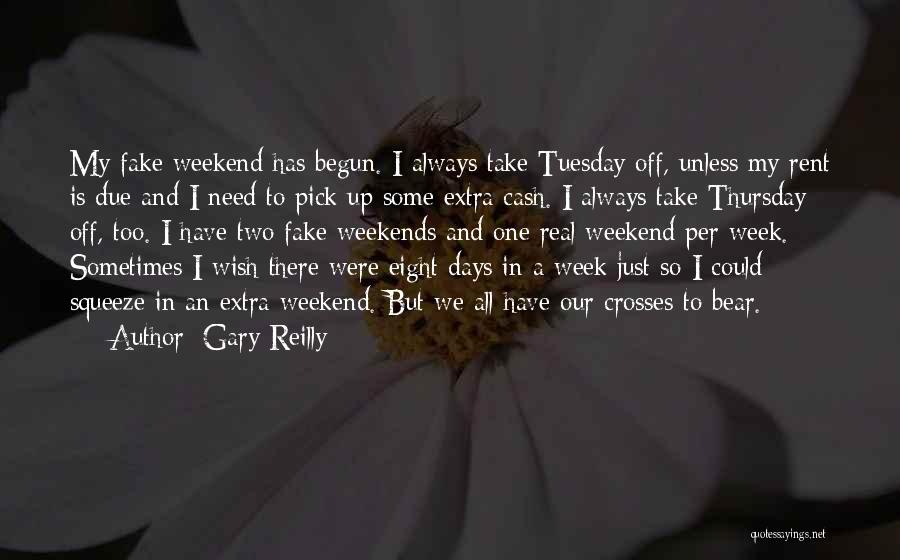 Sometimes We Wish Quotes By Gary Reilly