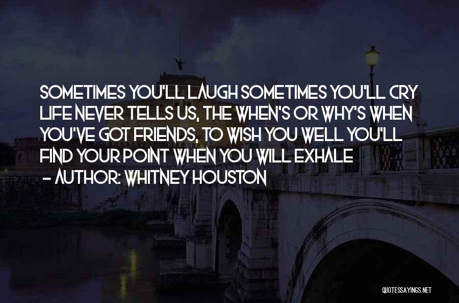 Sometimes You Cry Quotes By Whitney Houston