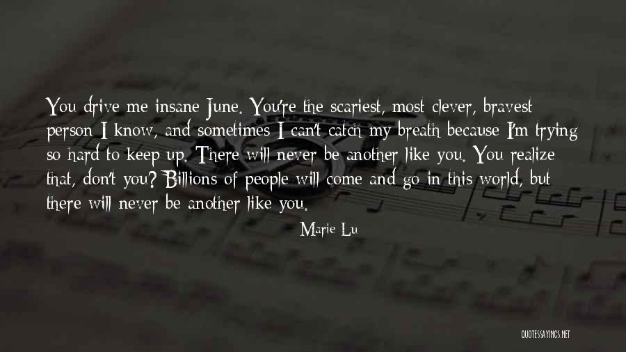 Sometimes You Don't Realize Quotes By Marie Lu Sometimes You Don't Realize Quotes By Marie Lu