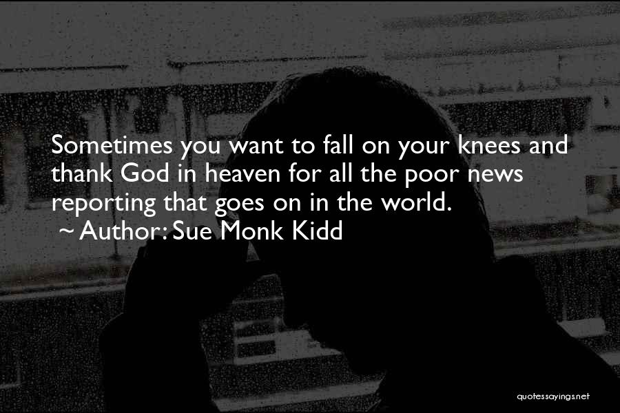 Sometimes You Fall Quotes By Sue Monk Kidd