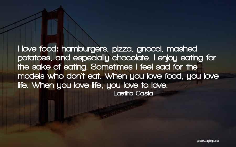 Sometimes You Feel Sad Quotes By Laetitia Casta Sometimes You Feel Sad Quotes By Laetitia Casta