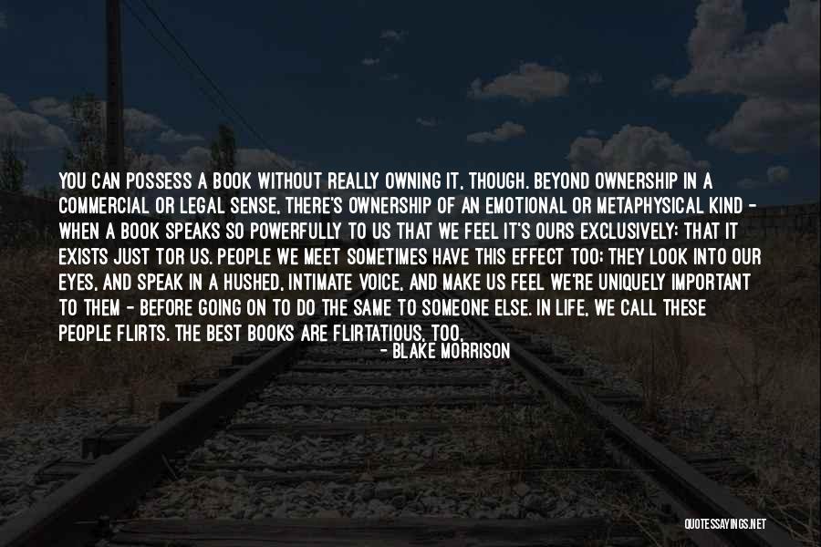 Sometimes You Feel So Alone Quotes By Blake Morrison