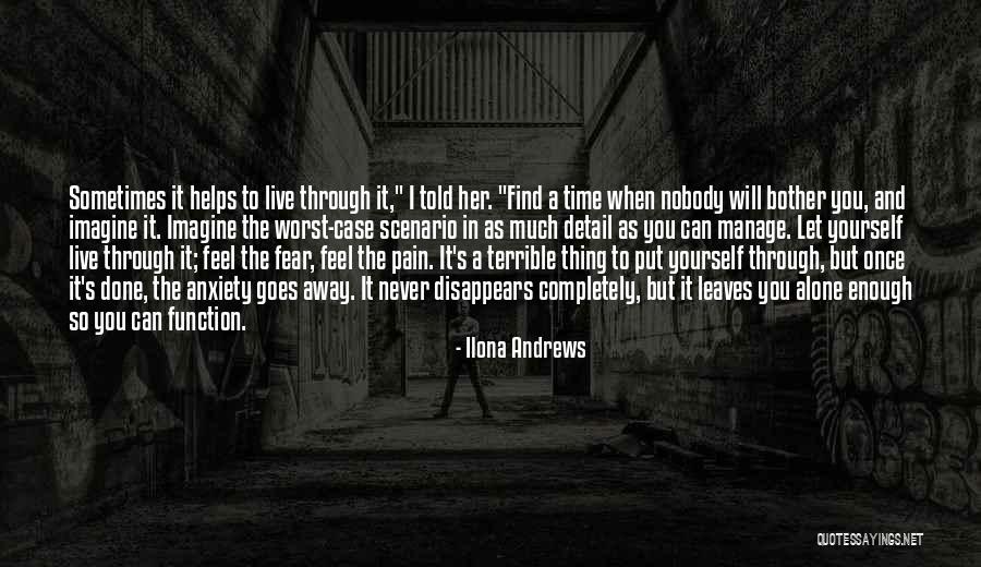 Sometimes You Feel So Alone Quotes By Ilona Andrews