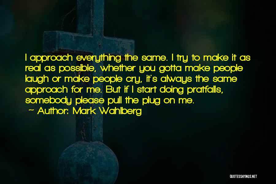 Sometimes You Gotta Cry Quotes By Mark Wahlberg