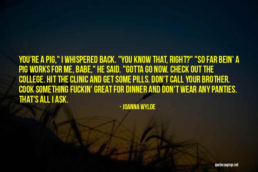 Sometimes You Gotta Have Your Own Back Quotes By Joanna Wylde Sometimes You Gotta Have Your Own Back Quotes By Joanna Wylde