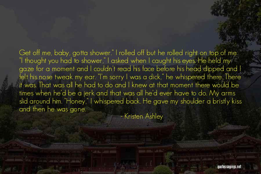 Sometimes You Gotta Have Your Own Back Quotes By Kristen Ashley Sometimes You Gotta Have Your Own Back Quotes By Kristen Ashley