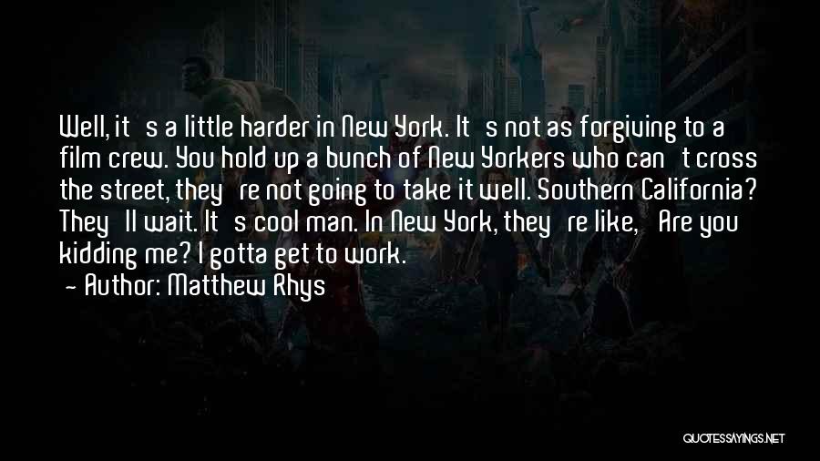 Sometimes You Gotta Wait Quotes By Matthew Rhys