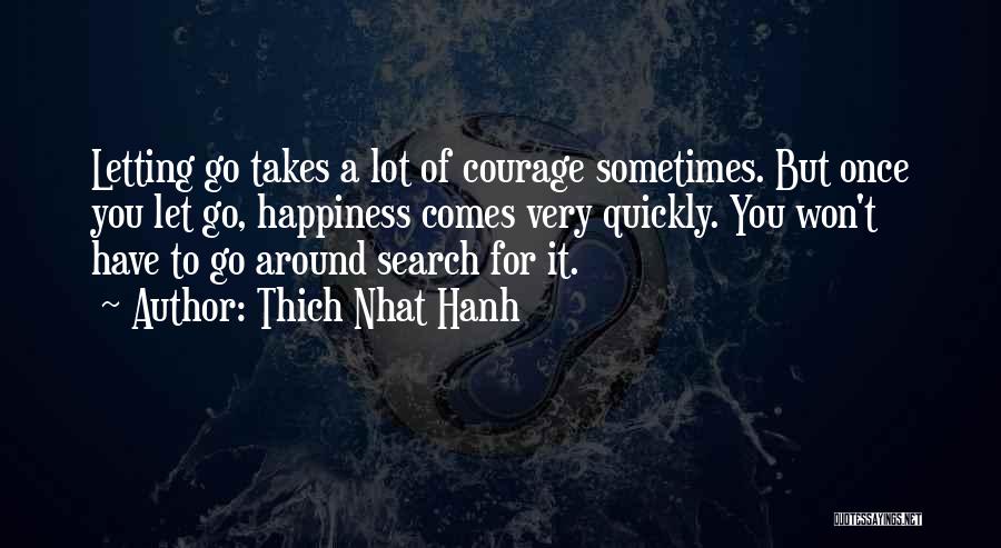 Sometimes You Have Let Go Quotes By Thich Nhat Hanh