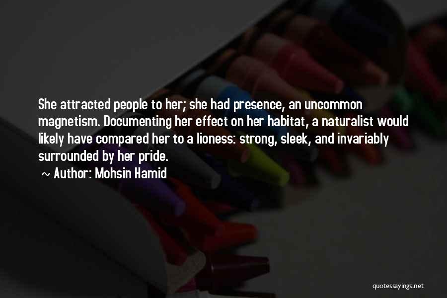Sometimes You Have To Be Strong Quotes By Mohsin Hamid