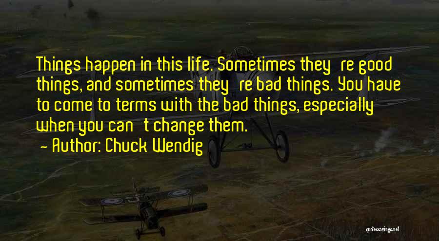 Sometimes You Have To Change Quotes By Chuck Wendig