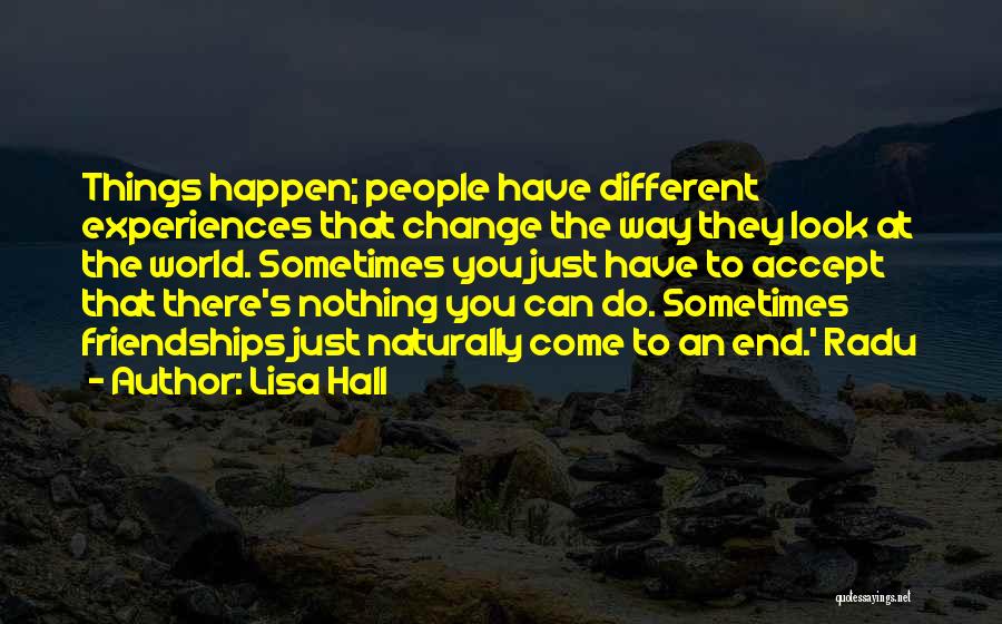 Sometimes You Have To Change Quotes By Lisa Hall