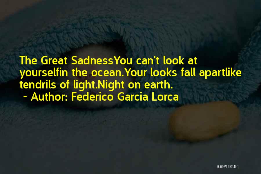 Sometimes You Have To Fall Apart Quotes By Federico Garcia Lorca