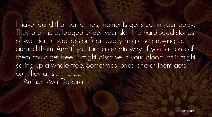 Sometimes You Have To Fall Quotes By Ava Dellaira