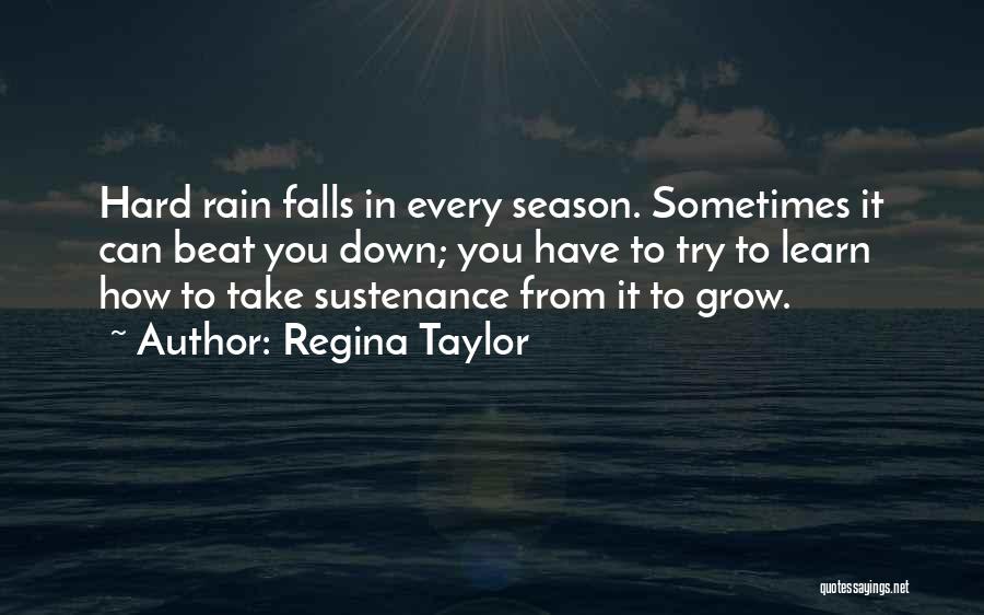 Sometimes You Have To Fall Quotes By Regina Taylor