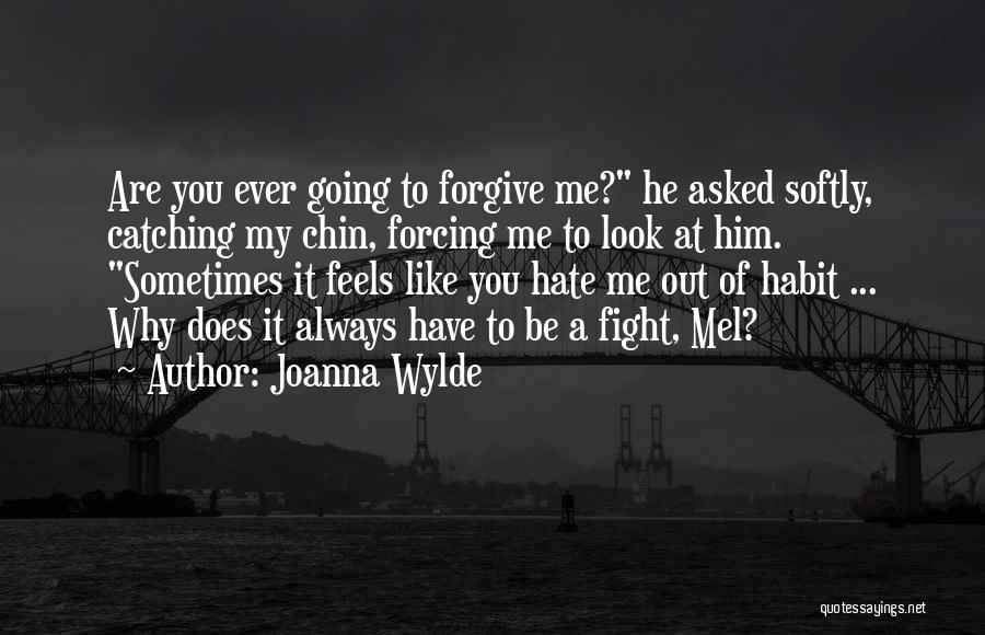 Sometimes You Have To Fight Quotes By Joanna Wylde