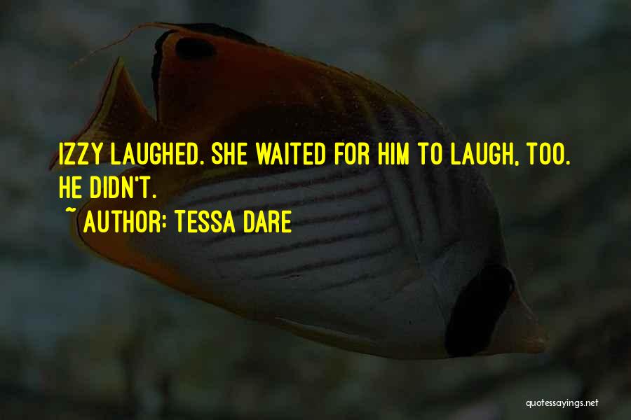 Sometimes You Have To Laugh At Yourself Quotes By Tessa Dare