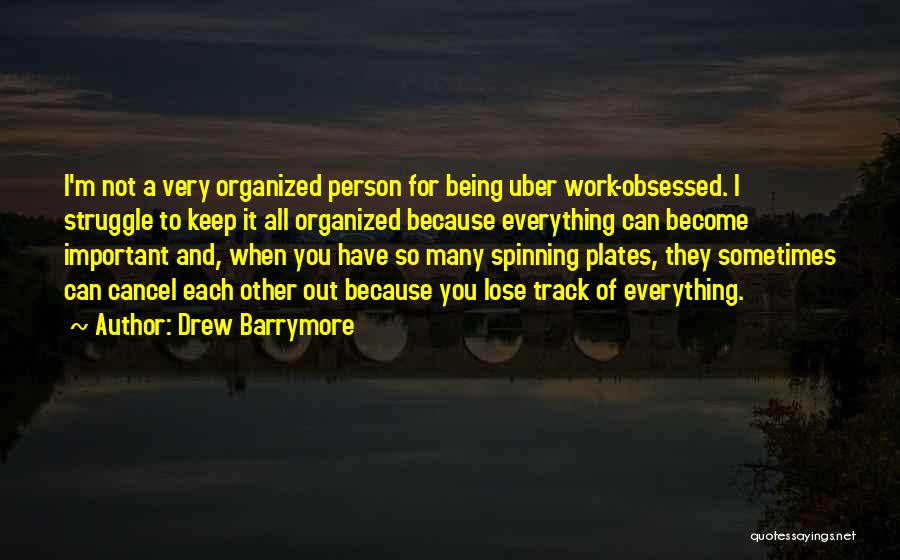 Sometimes You Have To Lose Everything Quotes By Drew Barrymore