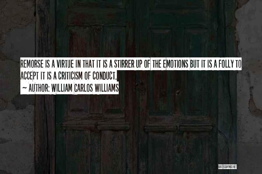 Sometimes You Just Have To Accept Quotes By William Carlos Williams