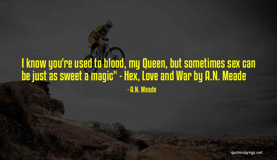 Sometimes You Just Know Love Quotes By A.N. Meade Sometimes You Just Know Love Quotes By A.N. Meade