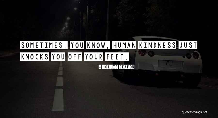 Sometimes You Just Know Love Quotes By Hollis Seamon Sometimes You Just Know Love Quotes By Hollis Seamon