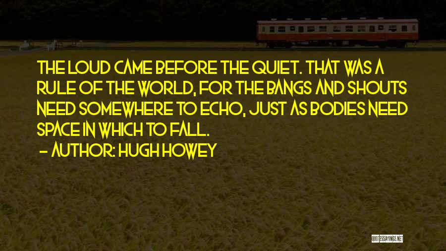 Sometimes You Just Need Space Quotes By Hugh Howey