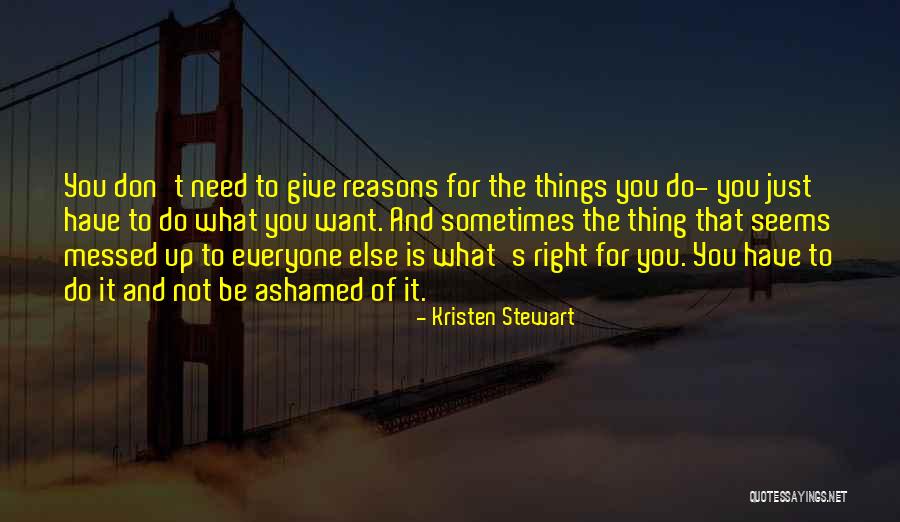 Sometimes You Just Need To Give Up Quotes By Kristen Stewart Sometimes You Just Need To Give Up Quotes By Kristen Stewart
