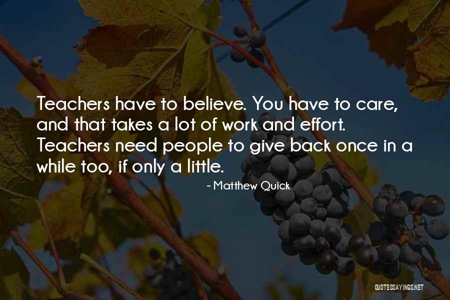 Sometimes You Just Need To Give Up Quotes By Matthew Quick Sometimes You Just Need To Give Up Quotes By Matthew Quick
