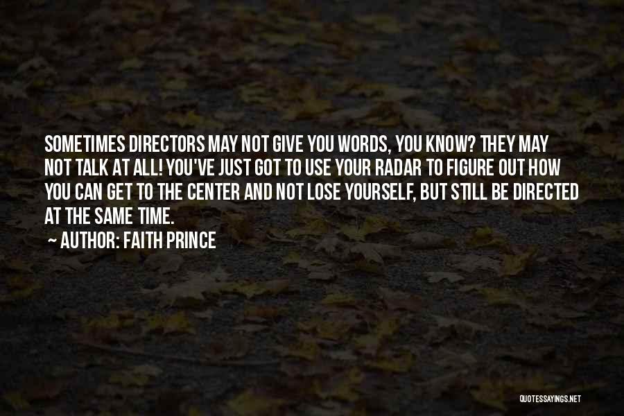 Sometimes You Lose Quotes By Faith Prince