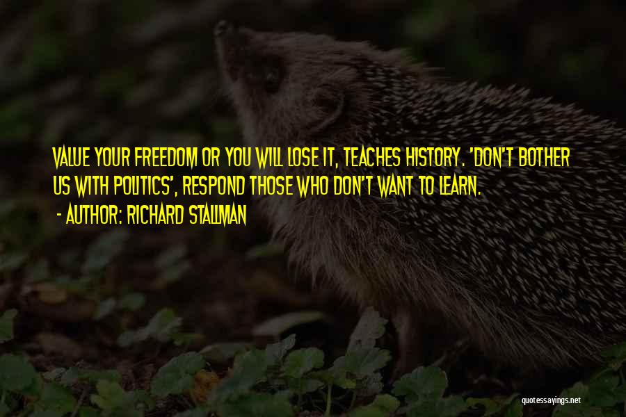 Sometimes You Lose Sometimes You Learn Quotes By Richard Stallman