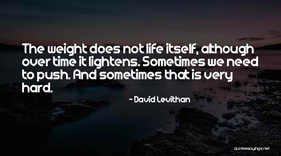 Sometimes You Need A Push Quotes By David Levithan