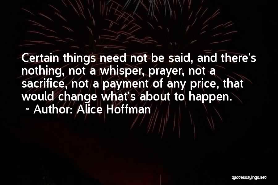 Sometimes You Need Change Quotes By Alice Hoffman