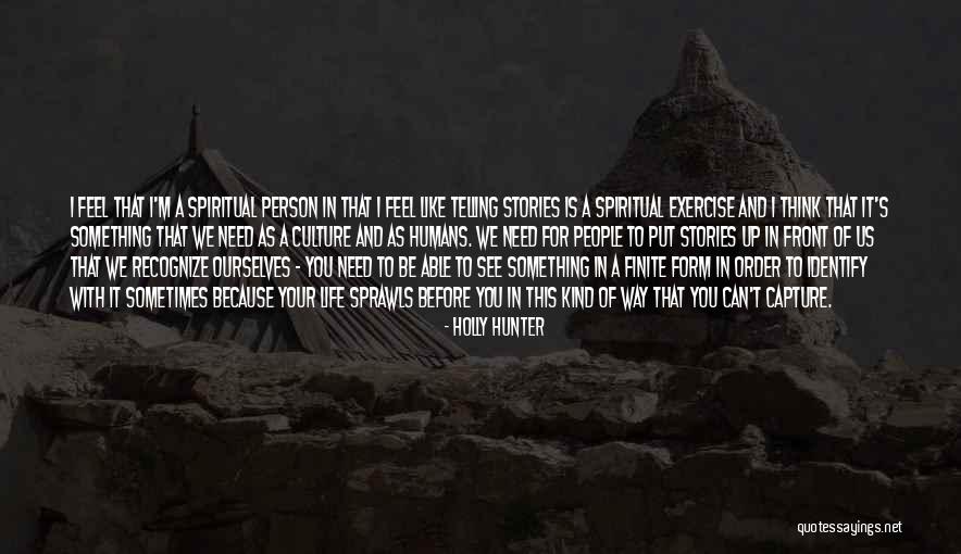 Sometimes You Need To Quotes By Holly Hunter Sometimes You Need To Quotes By Holly Hunter