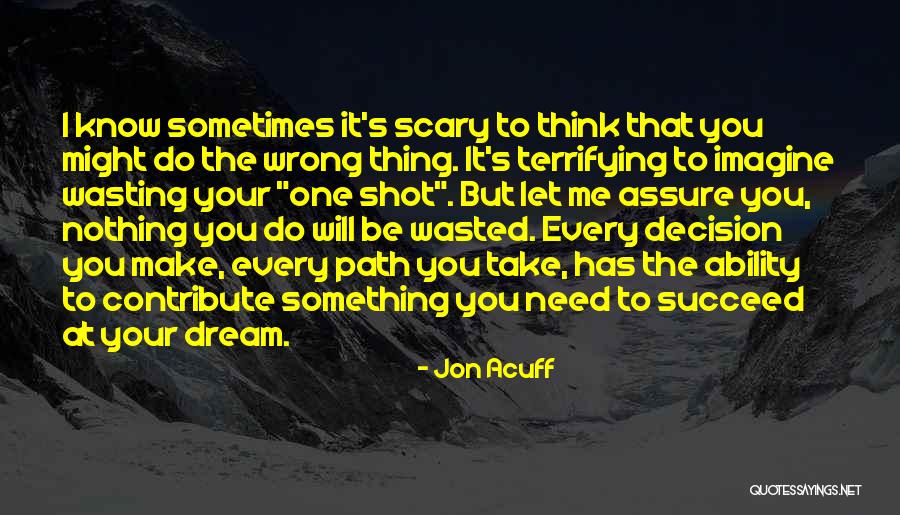 Sometimes You Need To Quotes By Jon Acuff