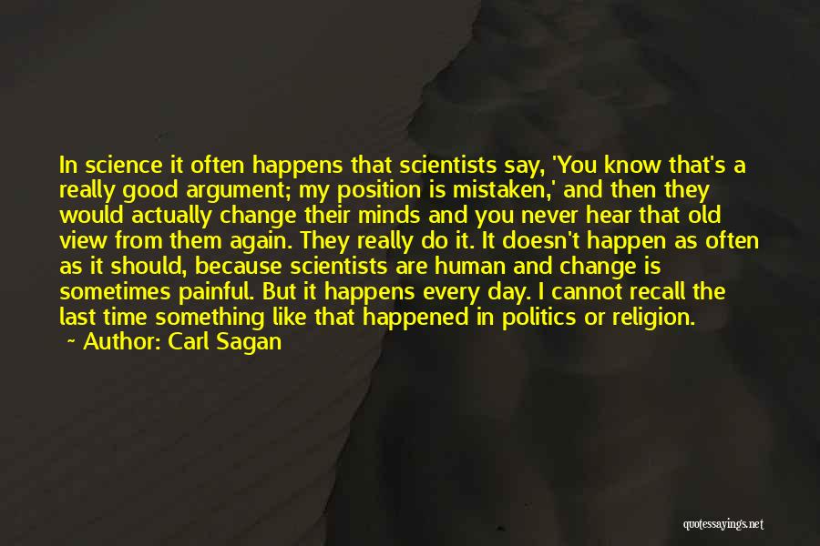 Sometimes You Never Know Quotes By Carl Sagan