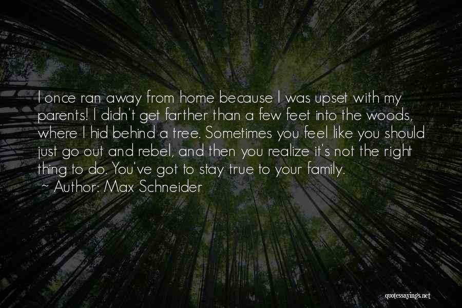 Sometimes You Realize Quotes By Max Schneider