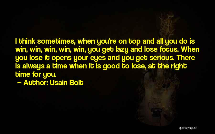 Sometimes You Win Quotes By Usain Bolt