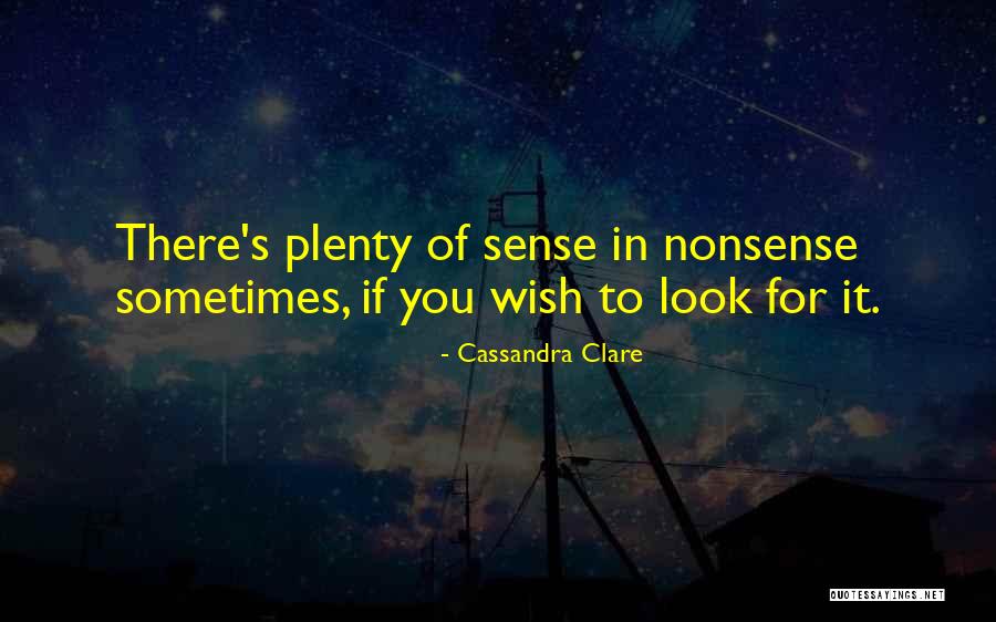 Sometimes You Wish Quotes By Cassandra Clare