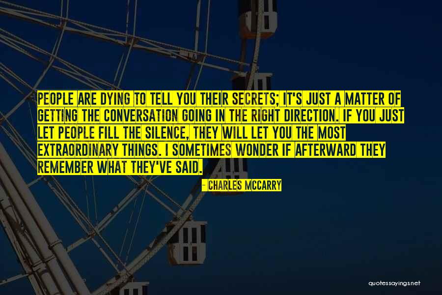 Sometimes You Wonder Quotes By Charles McCarry Sometimes You Wonder Quotes By Charles McCarry