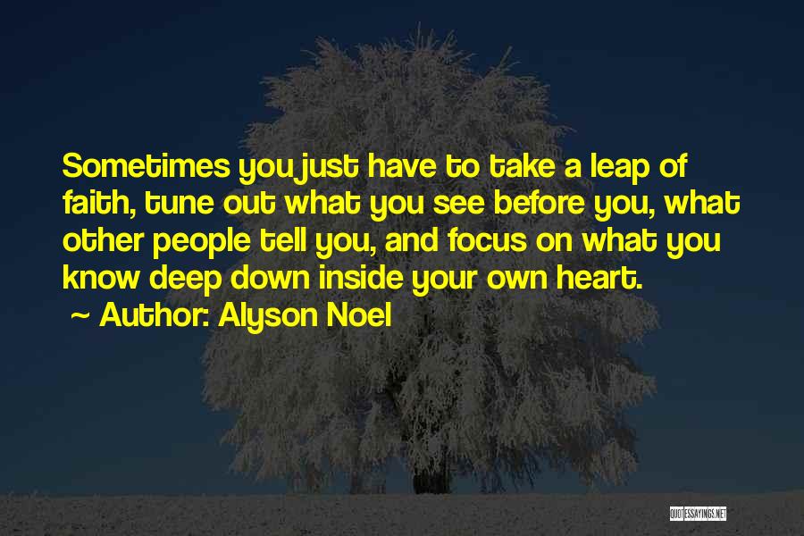 Sometimes Your Heart Quotes By Alyson Noel