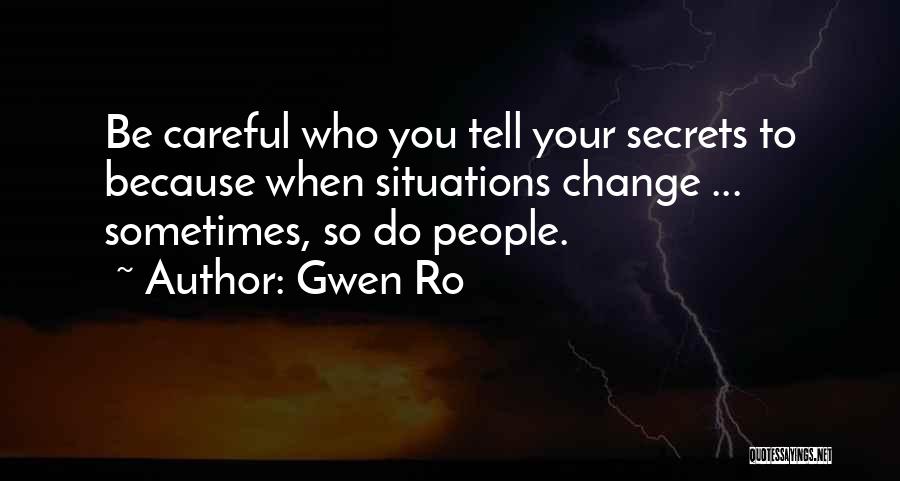 Sometimes Your Heart Quotes By Gwen Ro