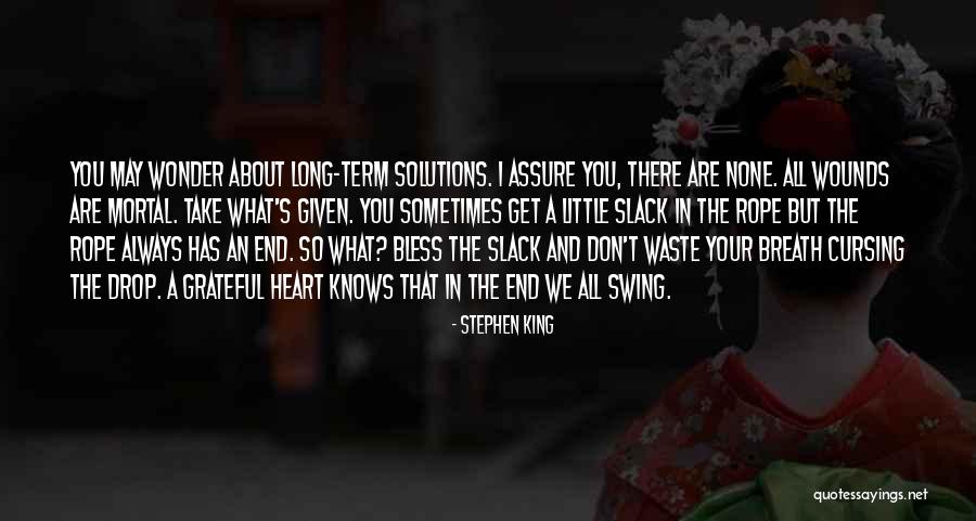 Sometimes Your Heart Quotes By Stephen King Sometimes Your Heart Quotes By Stephen King