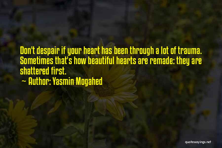 Sometimes Your Heart Quotes By Yasmin Mogahed
