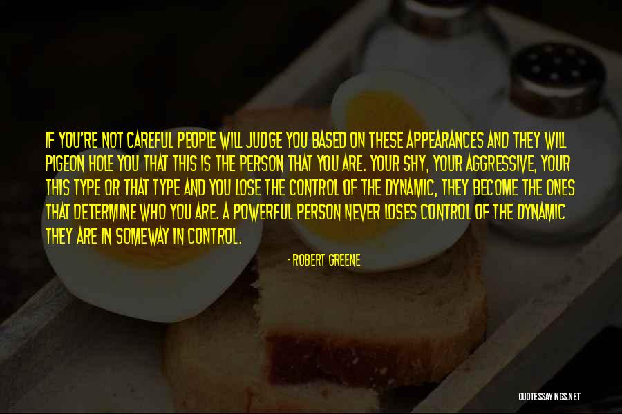 Someway Quotes By Robert Greene Someway Quotes By Robert Greene