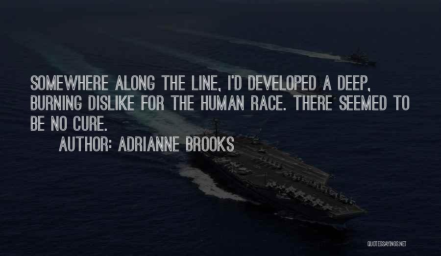 Somewhere Along The Line Quotes By Adrianne Brooks