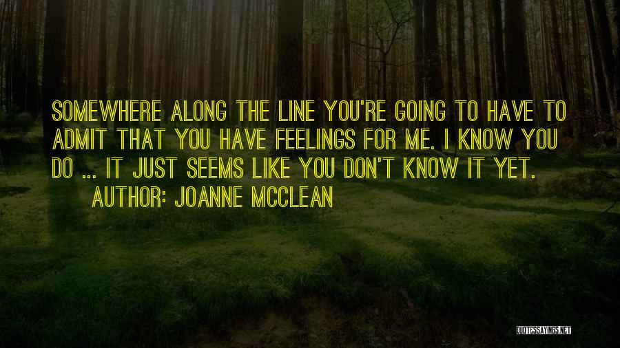 Somewhere Along The Line Quotes By Joanne McClean